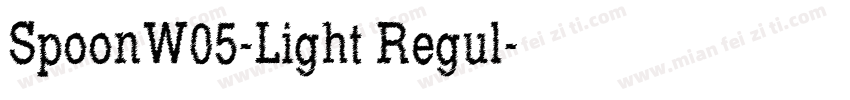 SpoonW05-Light Regul字体转换